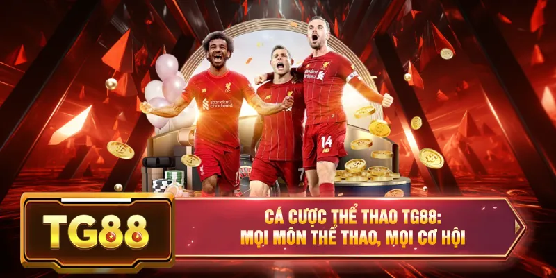 Các cược thể thao tg88 môn thể thao vua